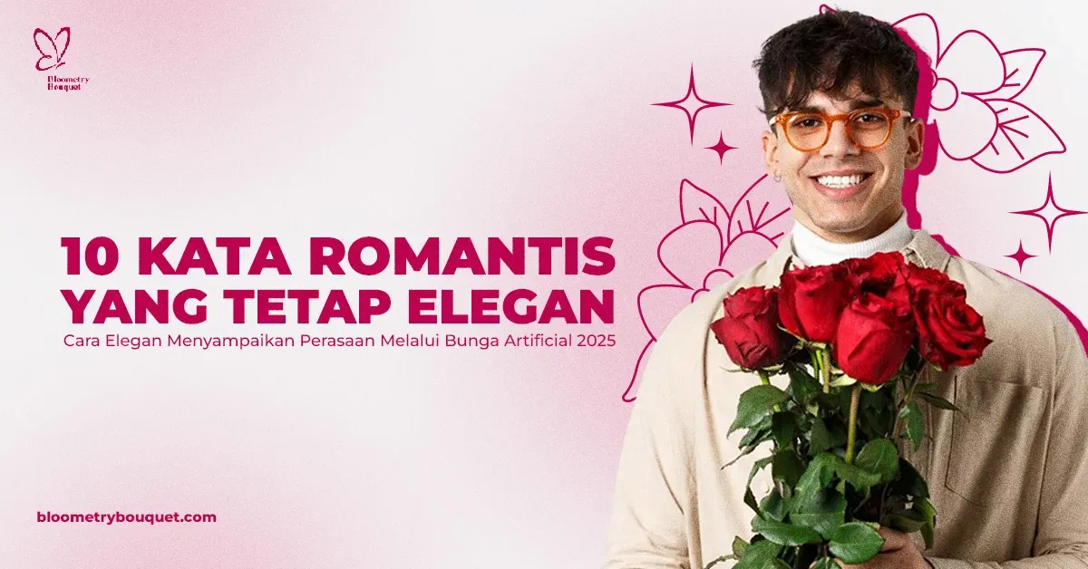 Bunga Ucapan Romantis untuk PDKTan: Cara Elegan Menyampaikan Perasaan